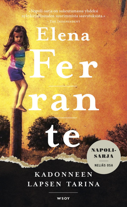 Etukansi. Elena Ferrante. Kadonneen lapsen tarina.