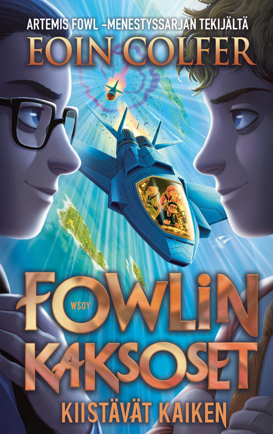 Etukansi. Eoin Colfer. Fowlin kaksoset kiistävät kaiken.