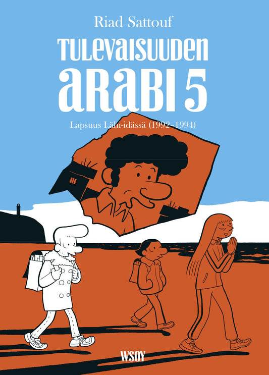 Etukansi. Riad Sattouf. Riad Sattouf. Tulevaisuuden arabi 5.