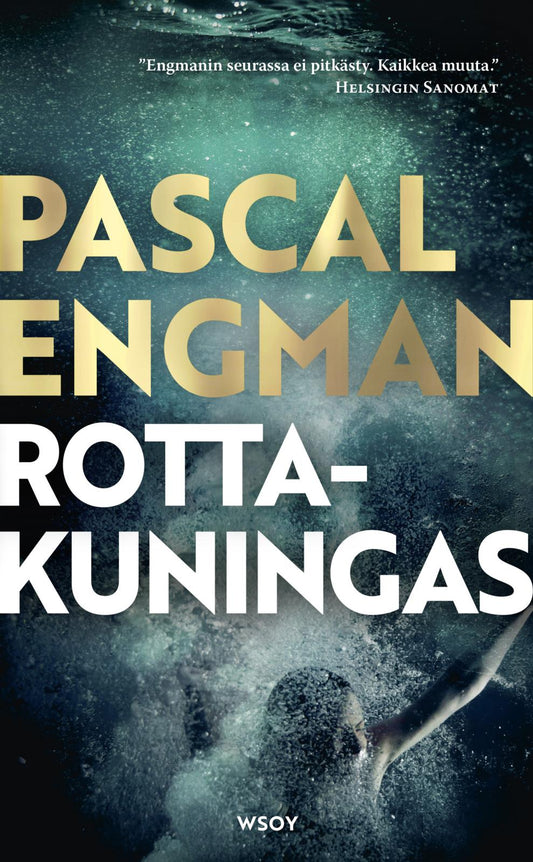 Etukansi. Pascal Engman. Rottakuningas.