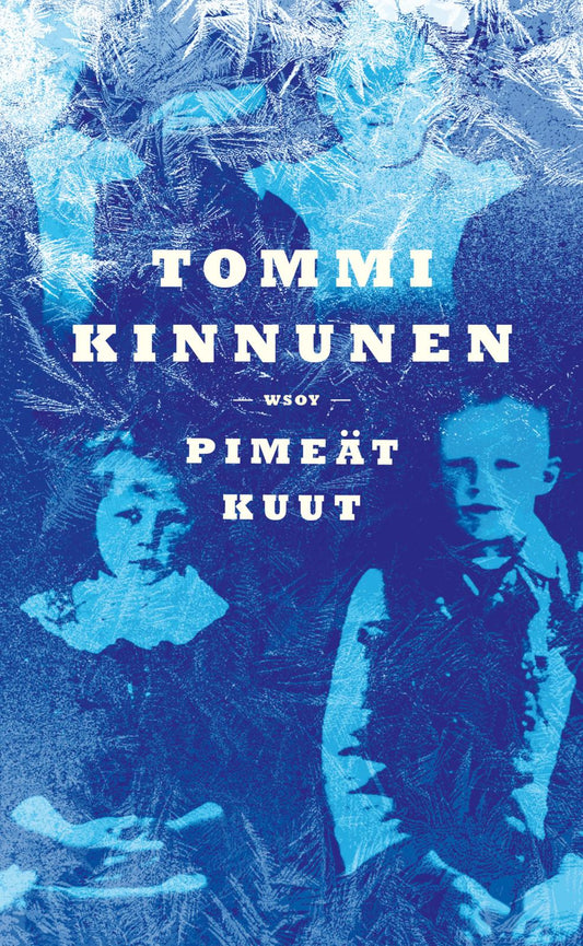Etukansi. Tommi Kinnunen. Pimeät kuut.