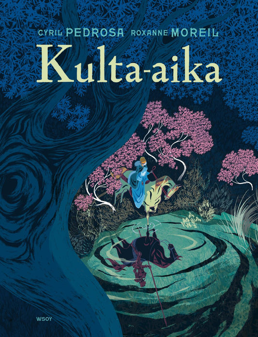 Etukansi. Cyril Pedrosa. Roxanne Moreil. Cyril Pedrosa. Kulta-aika.