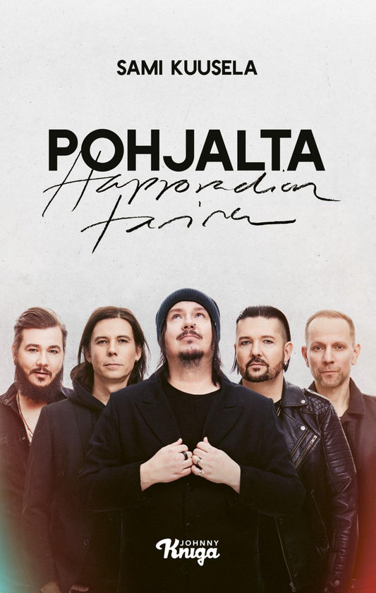 Etukansi. Sami Kuusela. Pohjalta – Happoradion tarina.