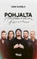 Pohjalta – Happoradion tarina