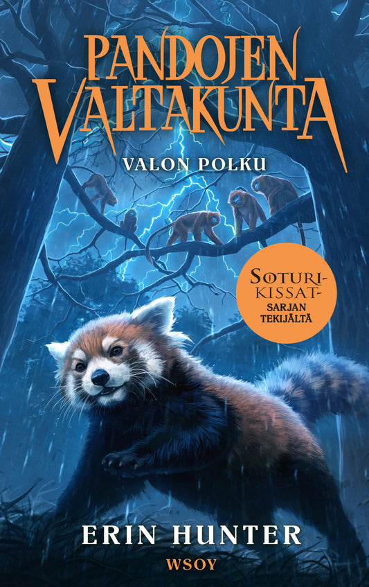 Etukansi. Erin Hunter. Johanna Tarkela. Pandojen valtakunta: Valon polku.