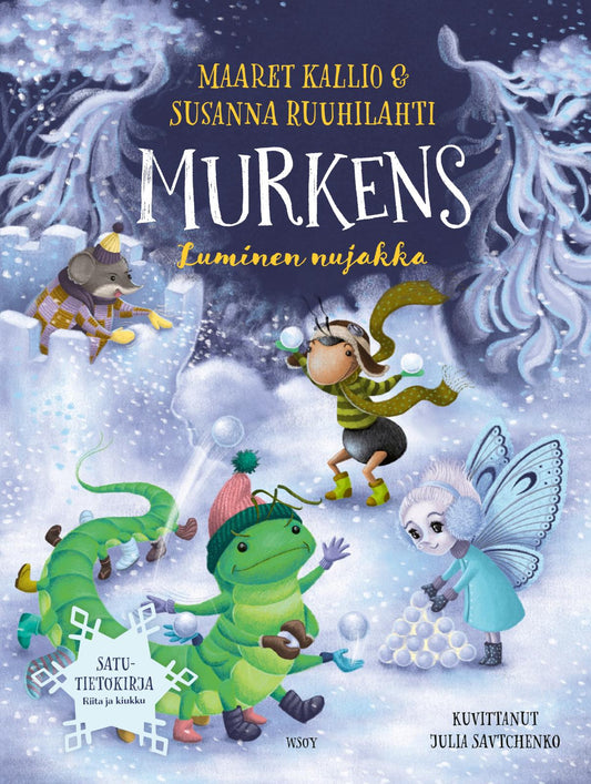 Etukansi. Maaret Kallio. Susanna Ruuhilahti. Julia Savtchenko. Murkens: Luminen nujakka.