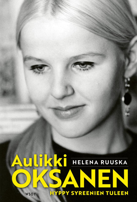 Etukansi. Helena Ruuska. Aulikki Oksanen. Hyppy syreenien tuleen.