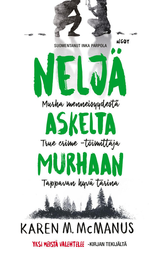 Etukansi. Karen M. McManus. Neljä askelta murhaan.