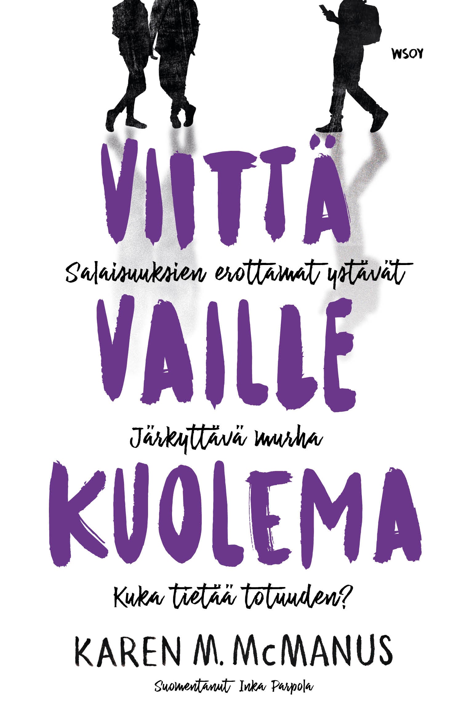 Viittä vaille kuolema 