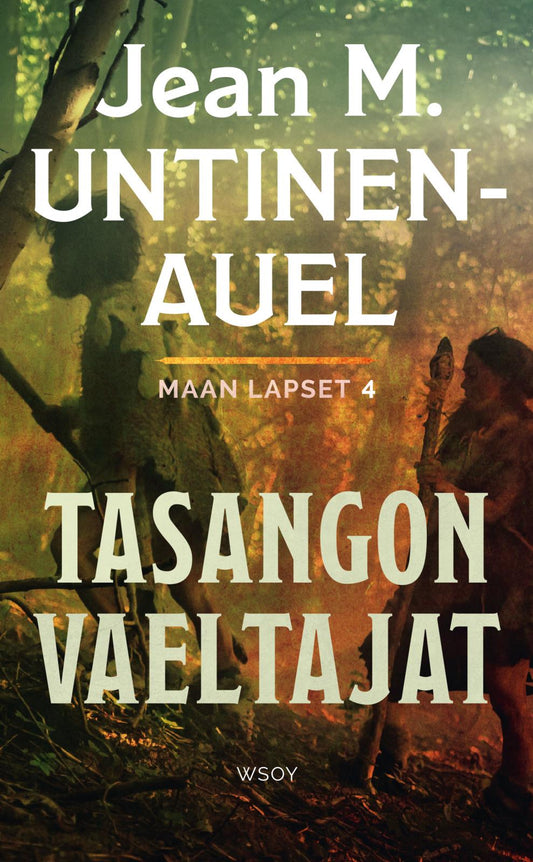 Etukansi. Jean M. Untinen-Auel. Tasangon vaeltajat.