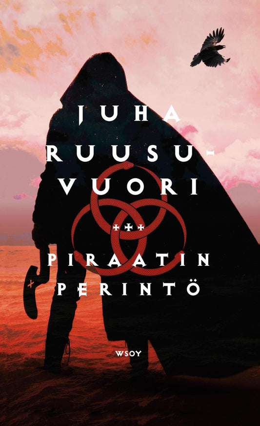 Etukansi. Juha Ruusuvuori. Piraatin perintö.