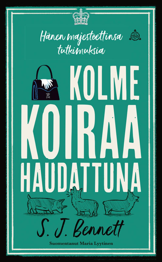 Etukansi. S. J. Bennett. Kolme koiraa haudattuna.