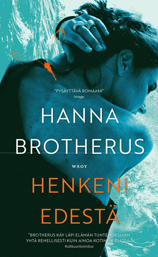 Etukansi. Hanna Brotherus. Henkeni edestä.