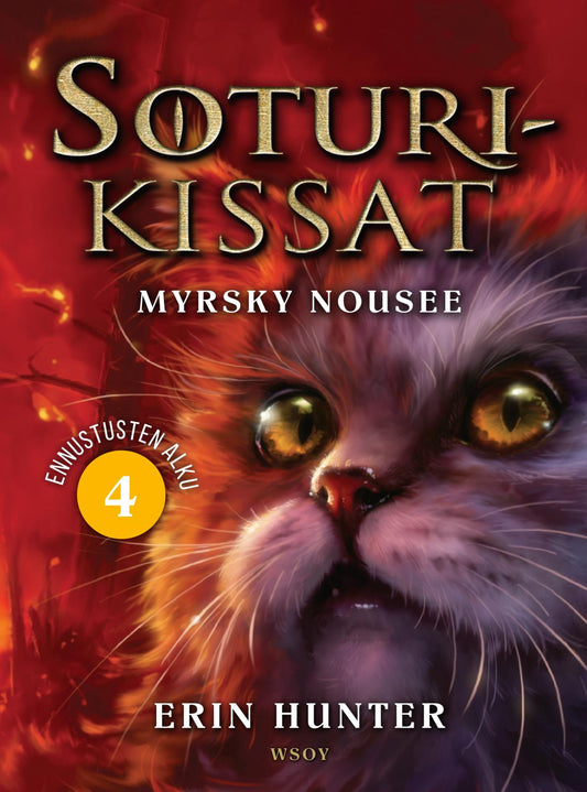 Etukansi. Erin Hunter. Soturikissat: Ennustusten alku 4: Myrsky nousee.
