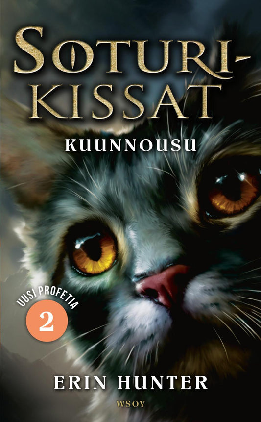 Etukansi. Erin Hunter. Soturikissat: Uusi profetia 2: Kuunnousu.
