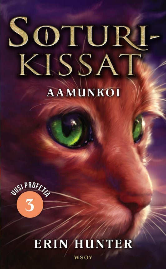 Etukansi. Erin Hunter. Soturikissat: Uusi profetia 3: Aamunkoi.