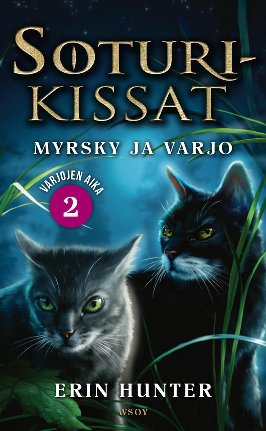 Etukansi. Erin Hunter. Soturikissat: Varjojen aika 2: Myrsky ja varjo.