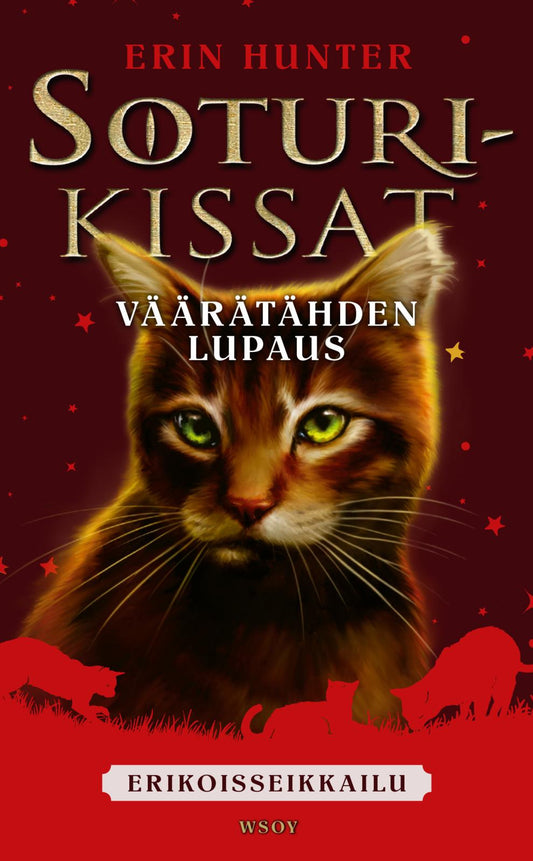 Etukansi. Erin Hunter. Soturikissat: Erikoisseikkailu: Väärätähden lupaus.