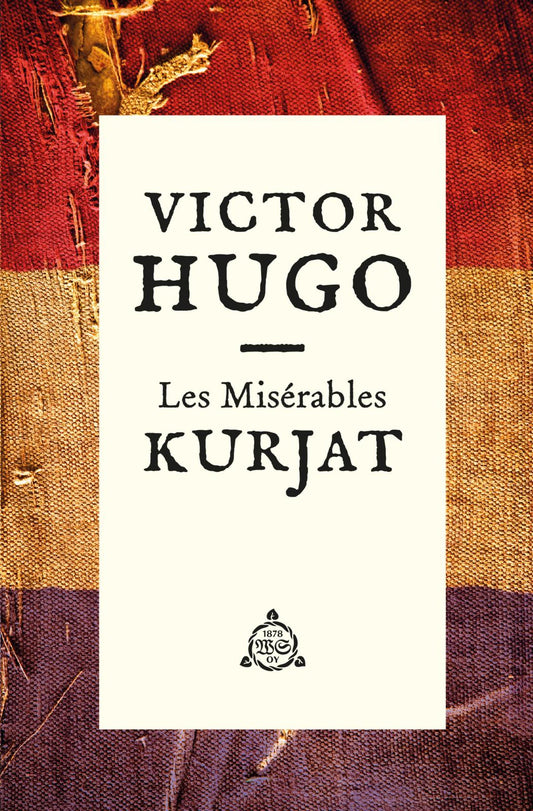 Etukansi. Victor Hugo. Kurjat.