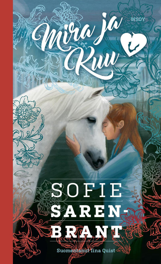 Etukansi. Sofie Sarenbrant. Mira ja Kuu.