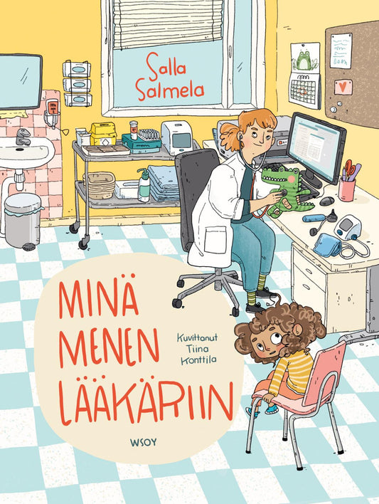 Etukansi. Salla Salmela. Tiina Konttila. Minä menen lääkäriin.