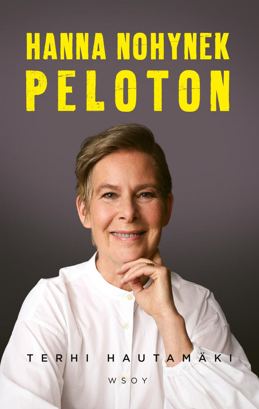 Etukansi. Terhi Hautamäki. Hanna Nohynek - Peloton.