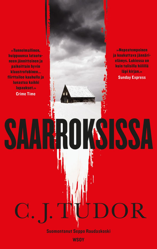 Etukansi. C. J. Tudor. Saarroksissa.