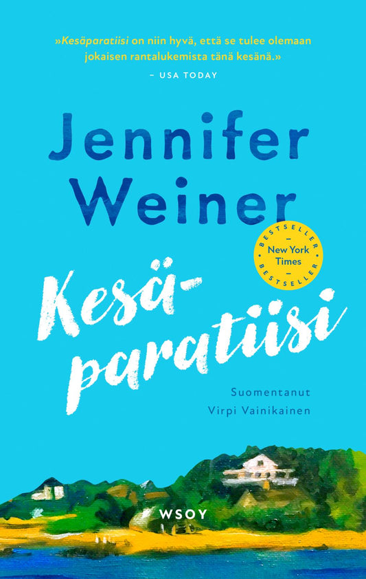 Etukansi. Jennifer Weiner. Kesäparatiisi.
