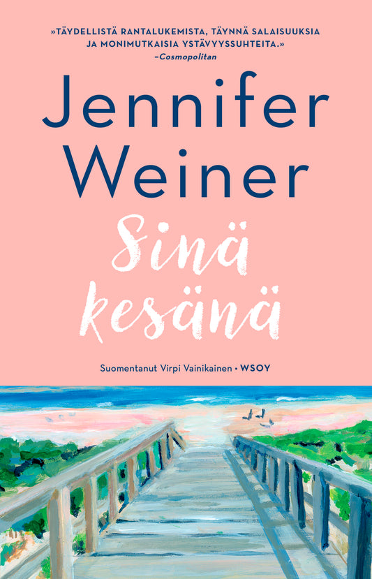 Etukansi. Jennifer Weiner. Sinä kesänä.