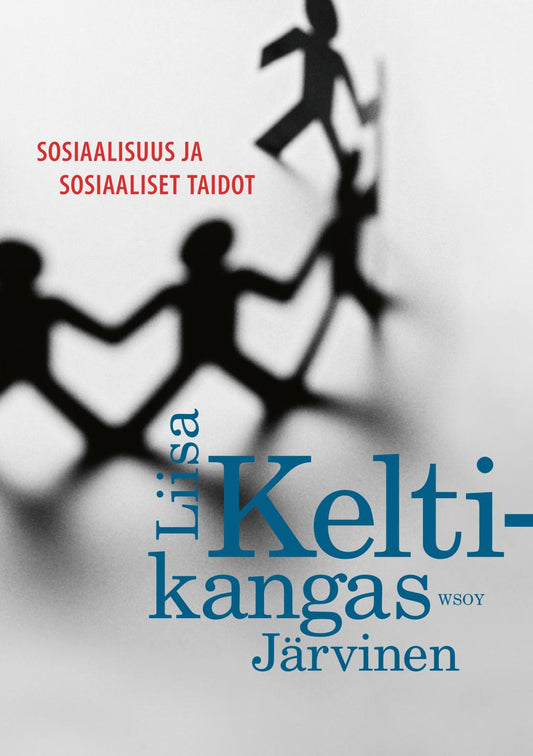 Etukansi. Liisa Keltikangas-Järvinen. Sosiaalisuus ja sosiaaliset taidot.