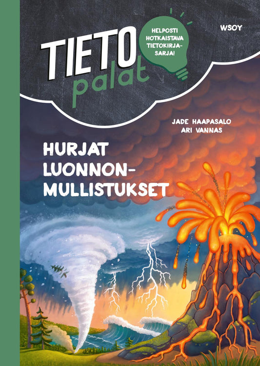 Etukansi. Jade Haapasalo. Ari  Vannas. Tietopalat: Hurjat luonnonmullistukset.