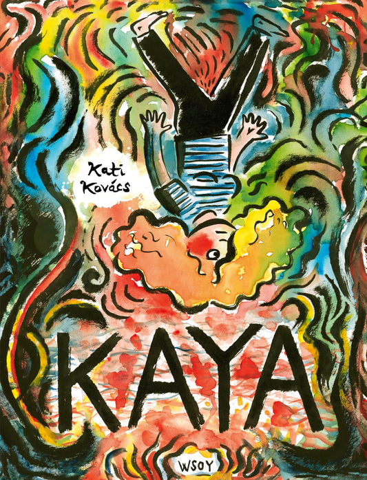 Etukansi. Kati Kovács. Kati Kovács. Kaya.