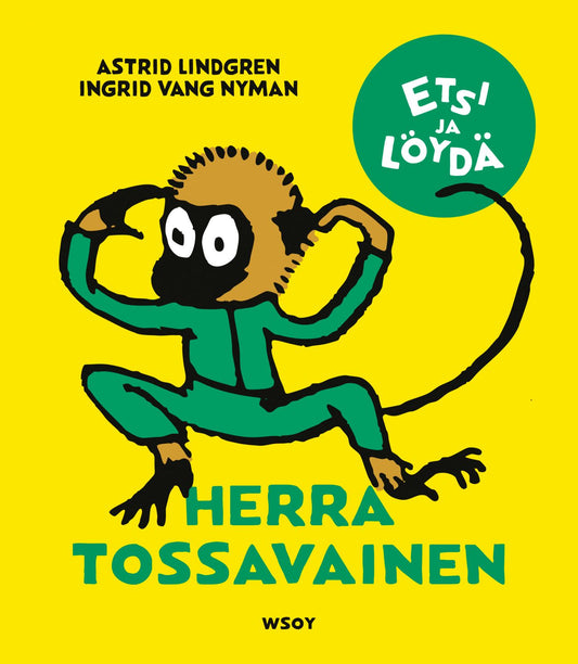 Etukansi. Astrid Lindgren. Ingrid Vang Nyman. Herra Tossavainen – Etsi ja löydä.