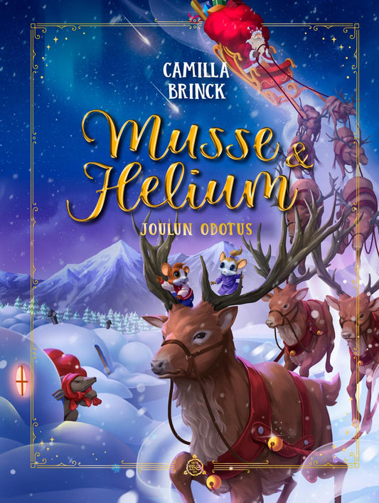 Etukansi. Camilla  Brinck. Shen Fei. Musse ja Helium: Joulun odotus.