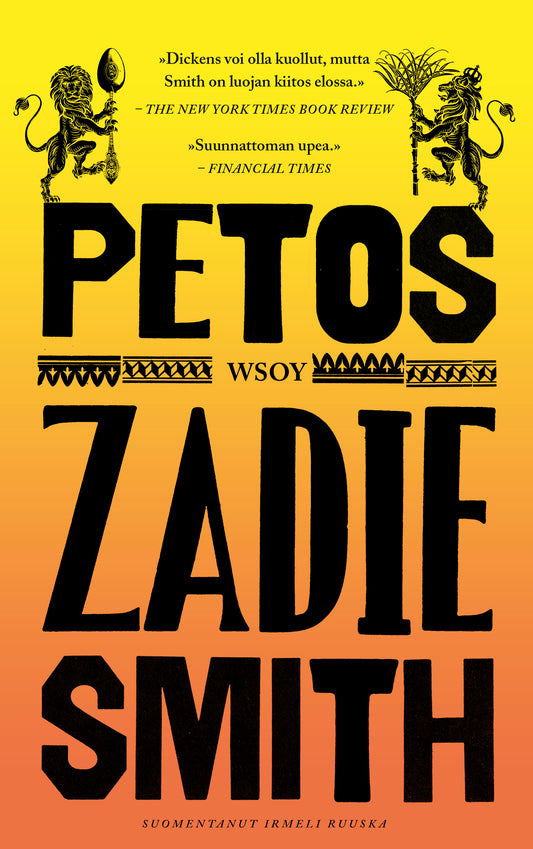 Etukansi. Zadie Smith. Petos.