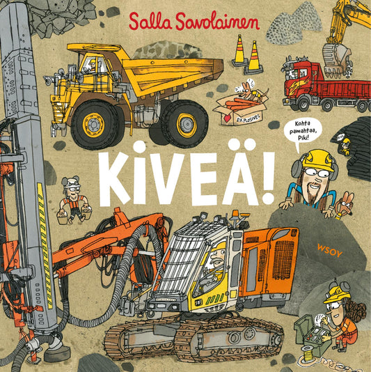 Etukansi. Salla Savolainen. Salla Savolainen. Kiveä!.