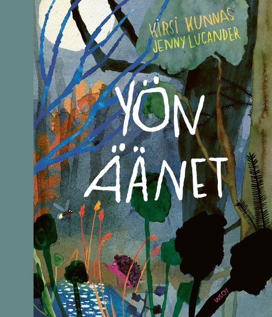 Etukansi. Kirsi Kunnas. Jenny Lucander. Yön äänet.