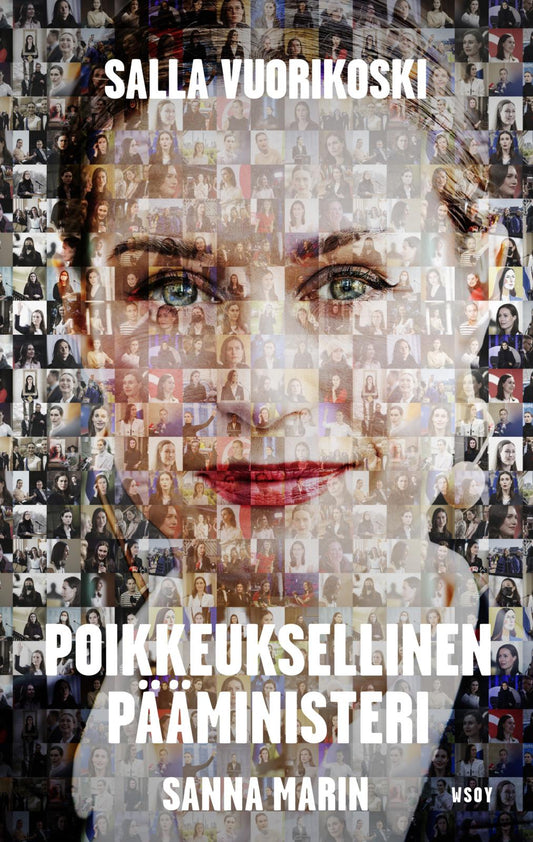 Etukansi. Salla Vuorikoski. Sanna Marin. Poikkeuksellinen pääministeri.