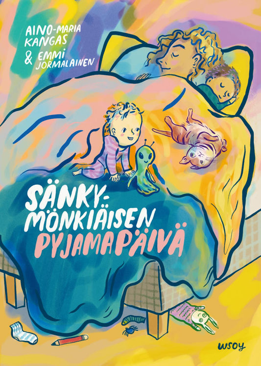 Etukansi. Aino-Maria  Kangas. Emmi Jormalainen. Sänkymönkiäisen pyjamapäivä.