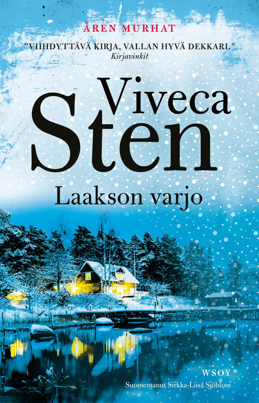 Etukansi. Viveca Sten. Laakson varjo.