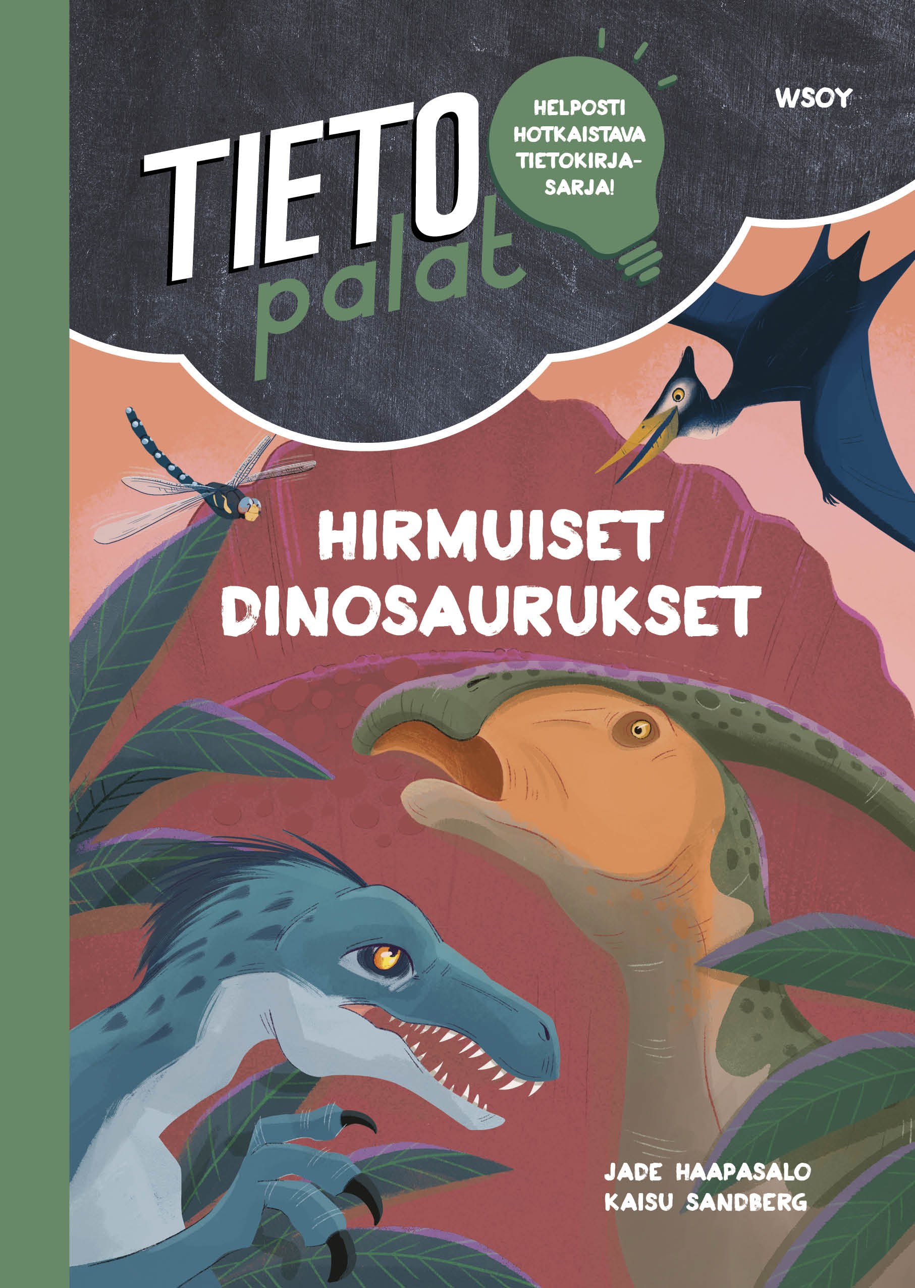 Tietopalat: Hirmuiset dinosaurukset