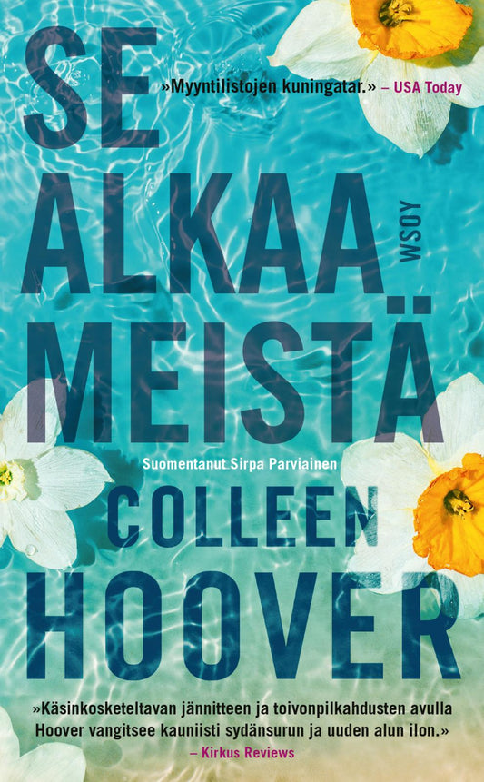 Etukansi. Colleen Hoover. Se alkaa meistä.