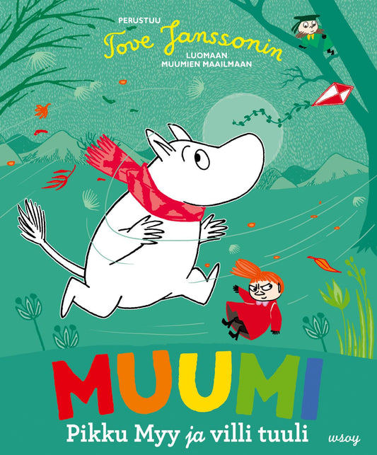 Etukansi. Tove Jansson. Tove Jansson. Pikku Myy ja villi tuuli.