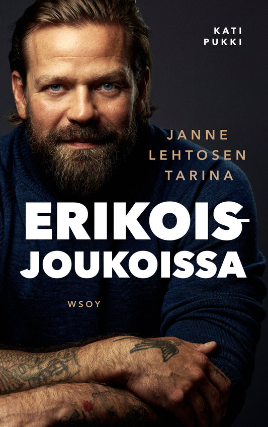 Etukansi. Kati Pukki. Janne Lehtonen. Erikoisjoukoissa – Janne Lehtosen tarina.