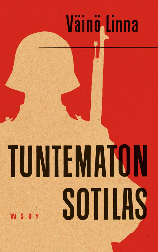 Etukansi. Väinö Linna. Tuntematon sotilas (juhlapainos).