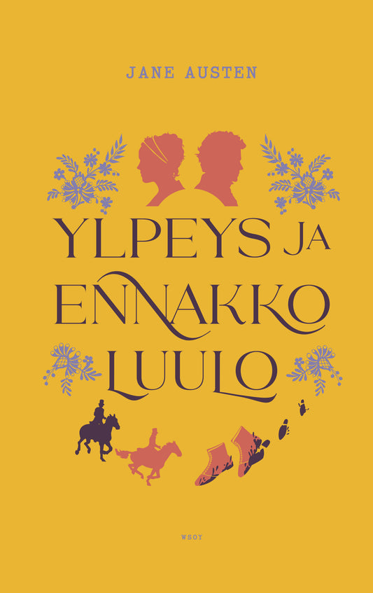 Etukansi. Jane Austen. Ylpeys ja ennakkoluulo.