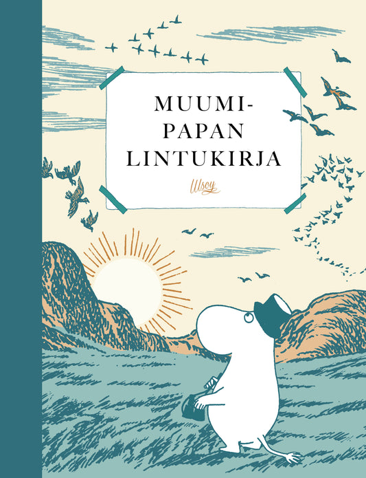 Etukansi. Tove Jansson. Tove Jansson. Sanja Hakala. Anni Pöyhtäri. Muumipapan lintukirja.