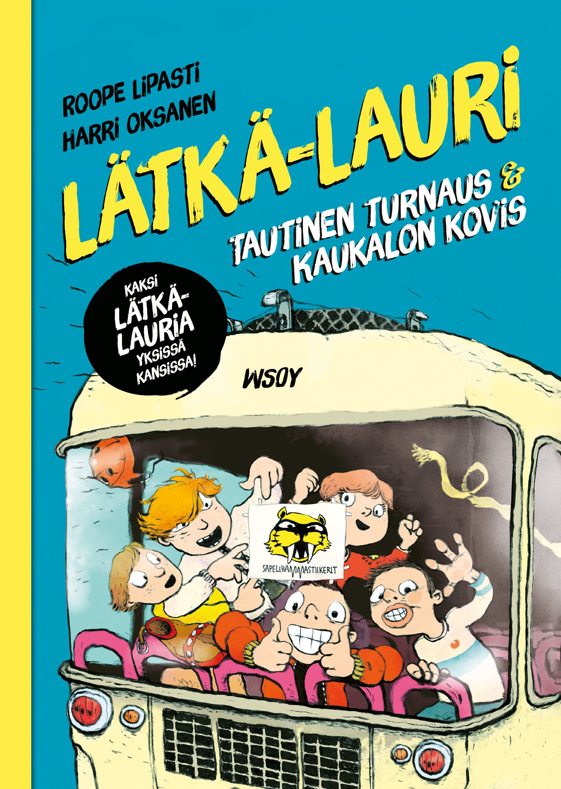 Lätkä-Lauri: Tautinen turnaus & Kaukalon kovis 