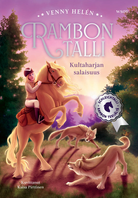 Rambon talli: Kultaharjan salaisuus