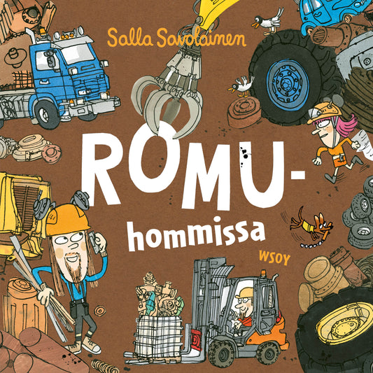 Etukansi. Salla Savolainen. Salla Savolainen. Romuhommissa.